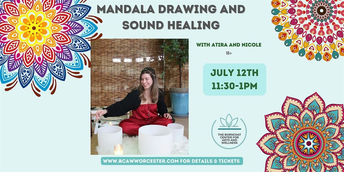 Mandala Drawing and Coloring and Sound Healing, 12 July | Event in Worcester | AllEvents