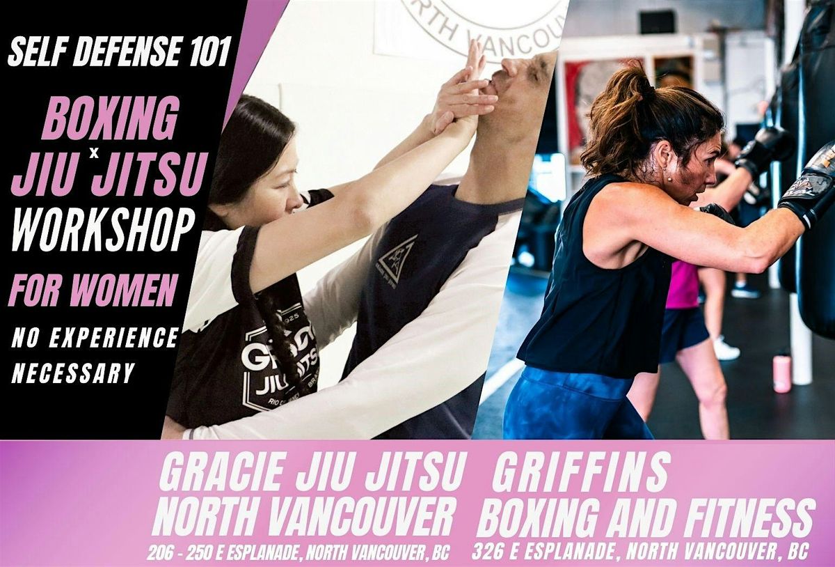 SELF DEFENSE 101: BOXING x JIU JITSU WORKSHOP, 3 May | Event in North Vancouver | AllEvents