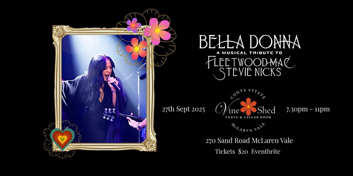 Bella Donna -  A Musical Tribute to Fleetwood Mac & Stevie Nicks, 27 September | Event in McLaren Vale