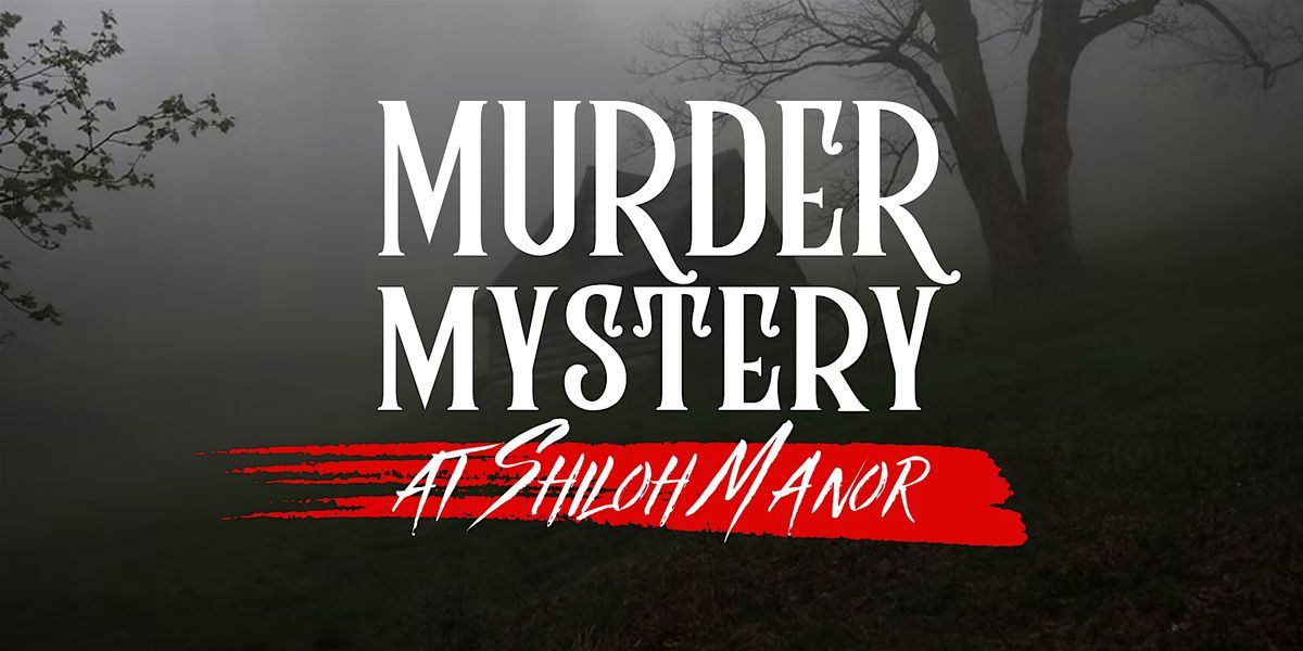 M**der at Shiloh Manor, 11 October | Event in Purcellville | AllEvents