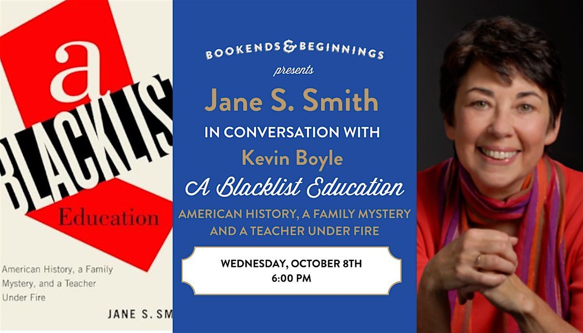 Jane S. Smith and Kevin Boyle: "A Blacklist Education...", 8 October | Event in Evanston | AllEvents