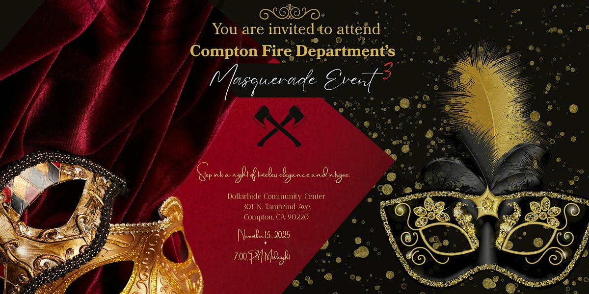 Compton Fire Department's Masquerade Event 3, 15 November | Event in Compton | AllEvents