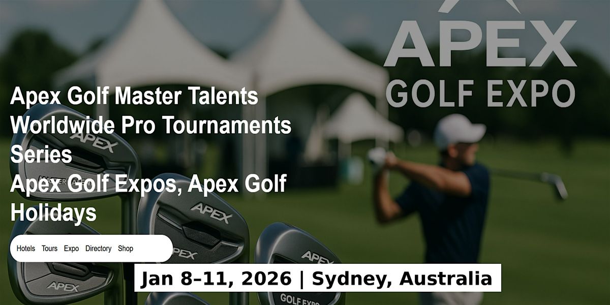 Golf Master Talents Apex Tours Global Fame & Prices in Sydney, Australia, 8 January | Event in Pokolbin