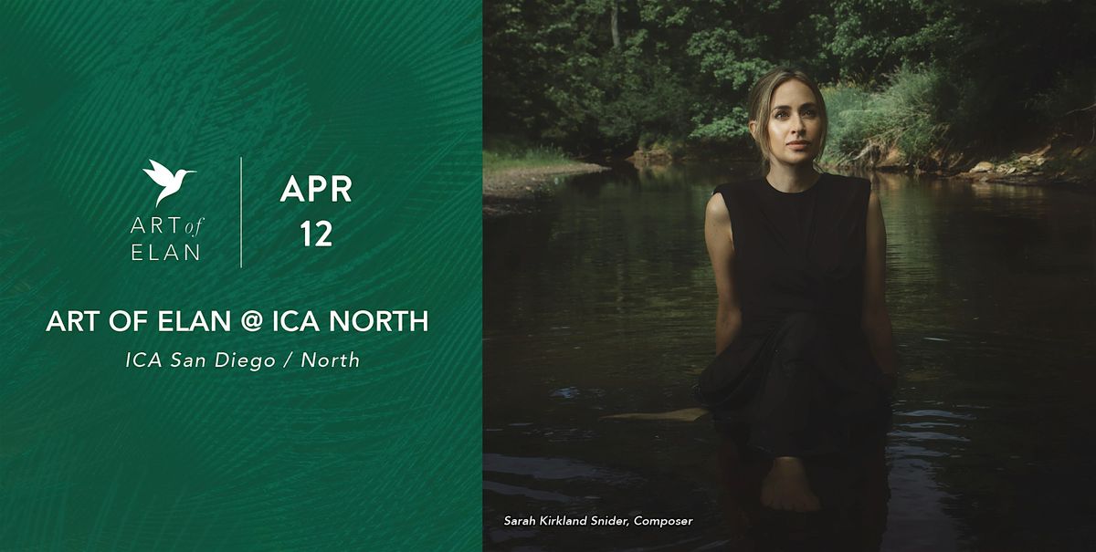 Art of Elan @ ICA North, 12 April | Event in Encinitas | AllEvents