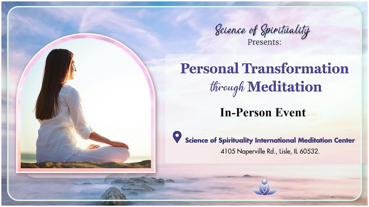 Personal Transformation Through Meditation, 31 May | Event in Lisle | AllEvents