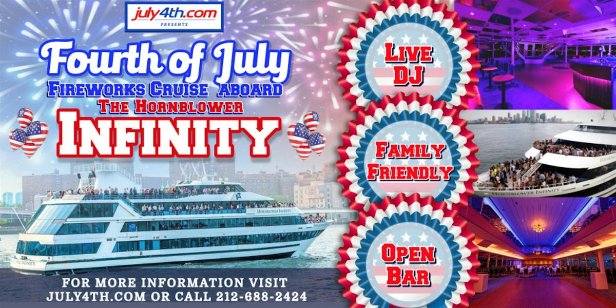 4th of July NYC Fireworks Party Cruise aboard the Hornblower Infinity, 4 July | Event in New York | AllEvents