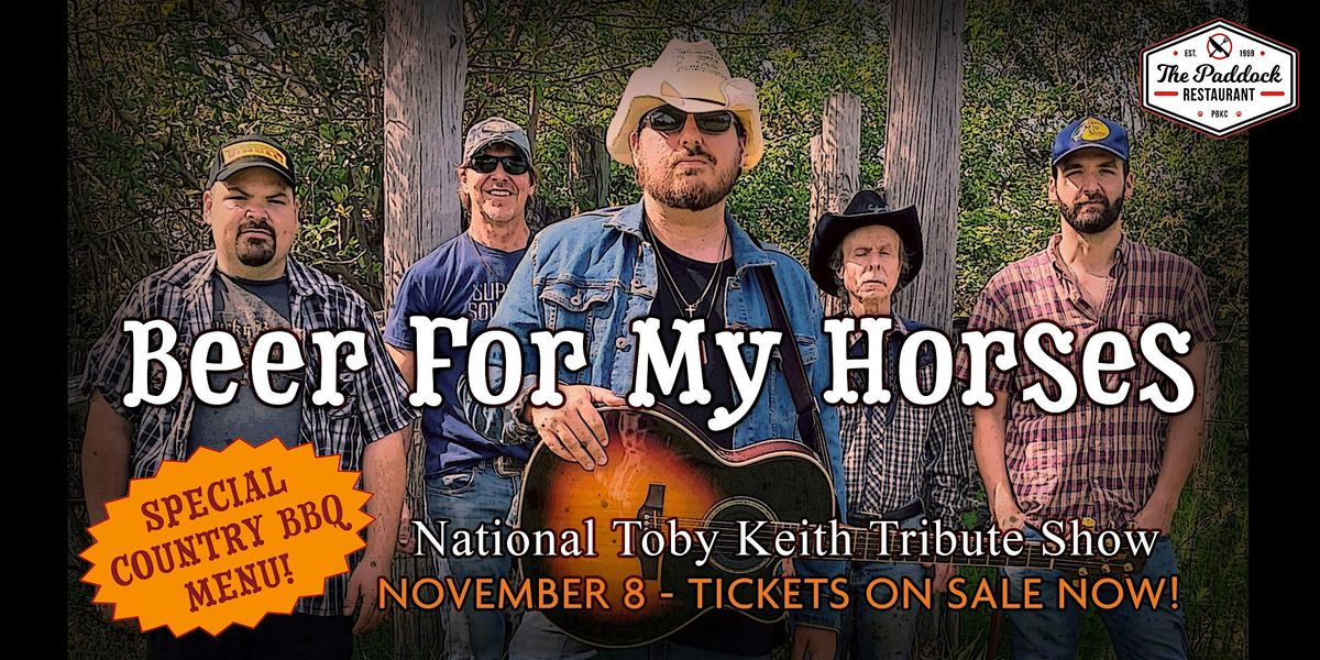 PBKC presents "Beer for My Horses-The National Toby Keith Tribute Show, 8 November | Event in West Palm Beach