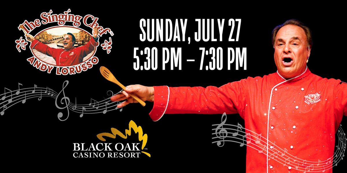 21+ | The Singing Chef® Dinner Spectacular with Andy LoRusso, 27 July | Event in Tuolumne | AllEvents