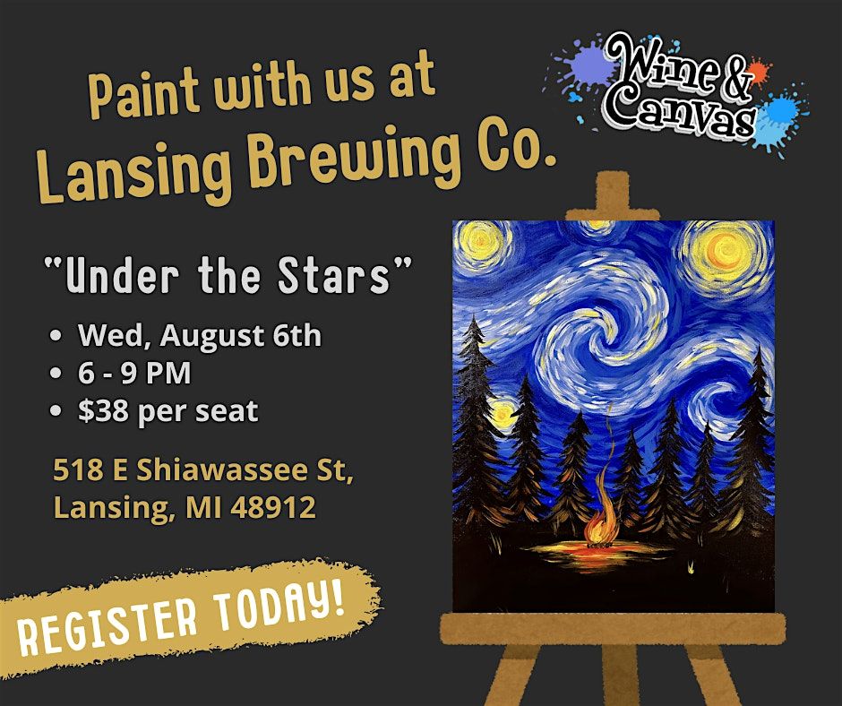 Under The Stars - Paint and Sip at Lansing Brewing Company, 6 August | Event in Lansing | AllEvents