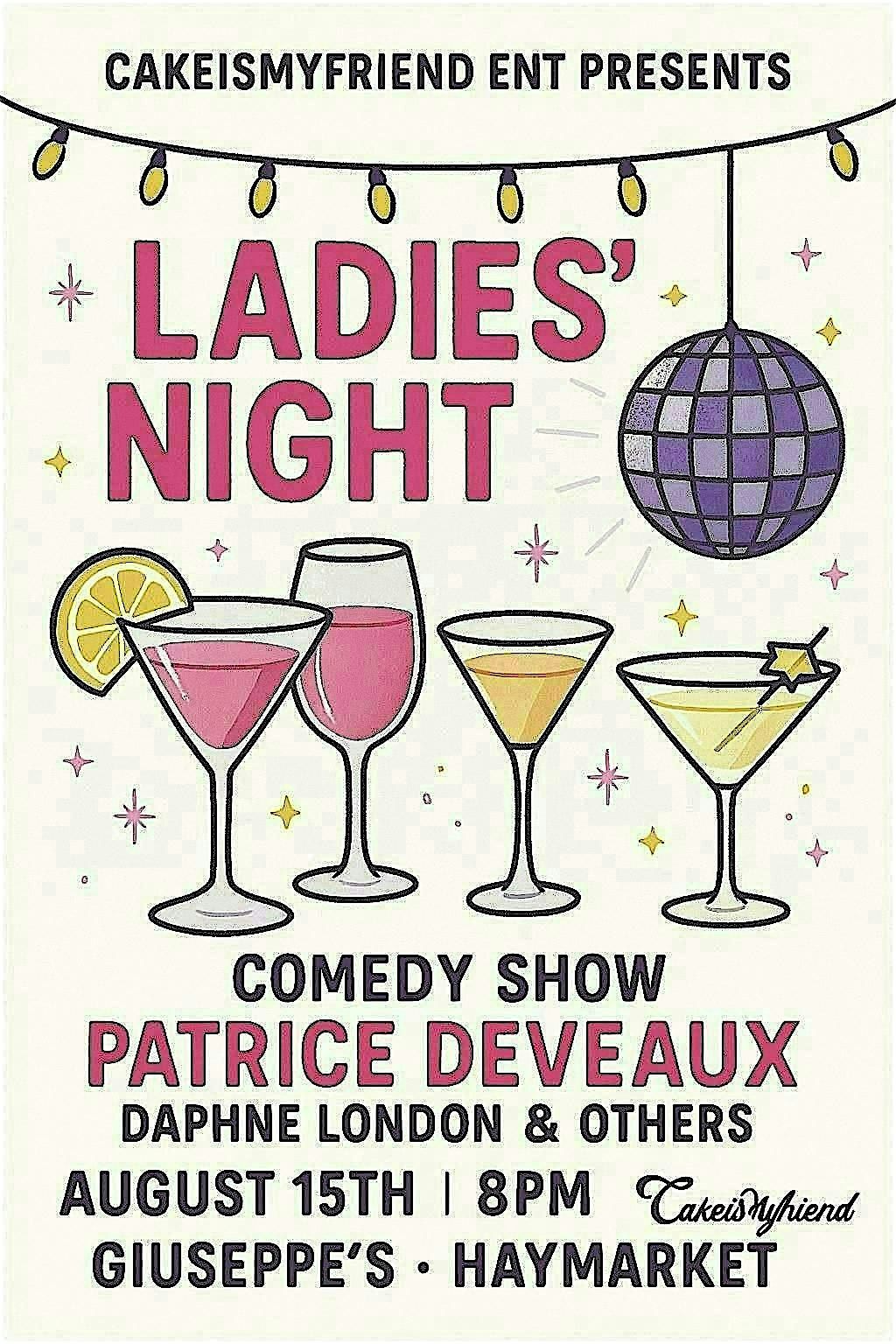 CakeIsMyFriend Ent Comedy Show! Its Ladies' night, 15 August | Event in Haymarket | AllEvents