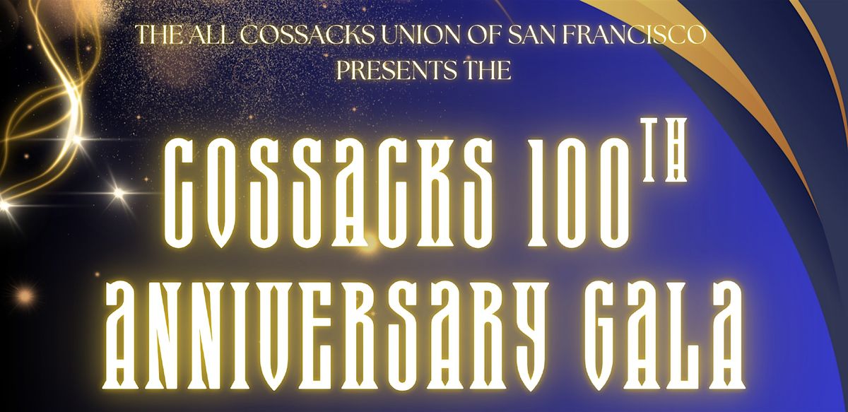 Cossacks 100th Anniversary Gala, 17 October | Event in San Francisco | AllEvents