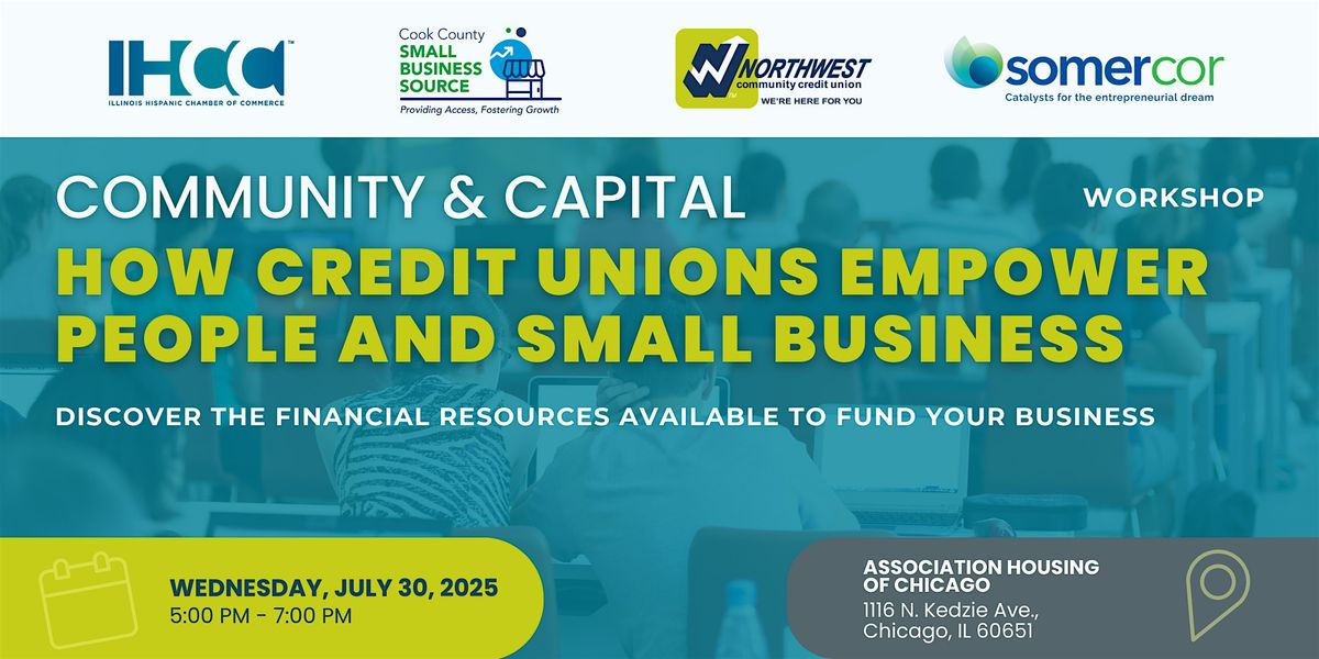 Community & Capital: How Credit Unions Empower People and Small Business | Event in Chicago | AllEvents