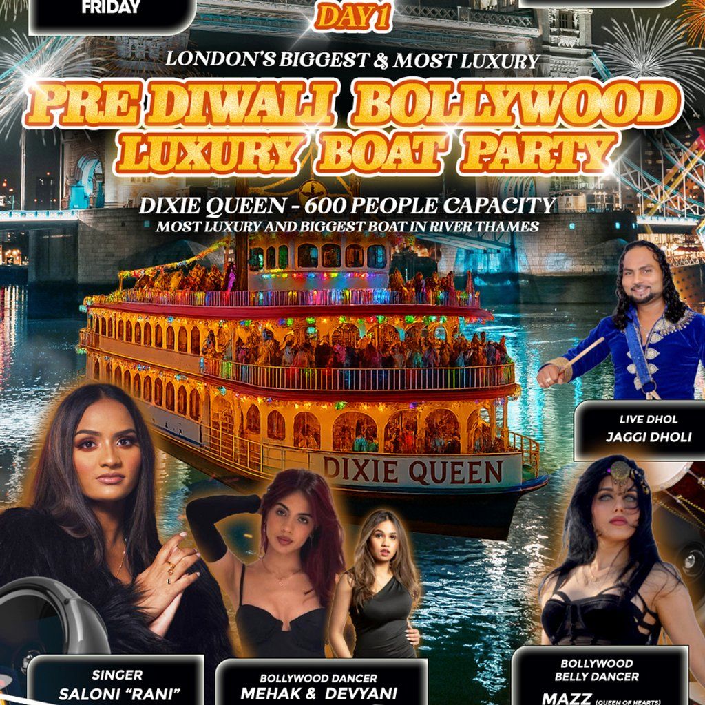 DAY 1 - LONDON's BIGGEST & LUXURY PRE-DIWALI BOLLYWOOD BOATPARTY, 17 October | Event in London | AllEvents
