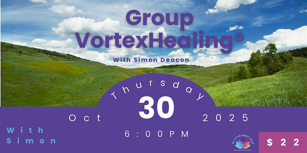 Group VortexHealing® with Simon Deacon – Energy Healing in NYC, 30 October | Event in New York | AllEvents