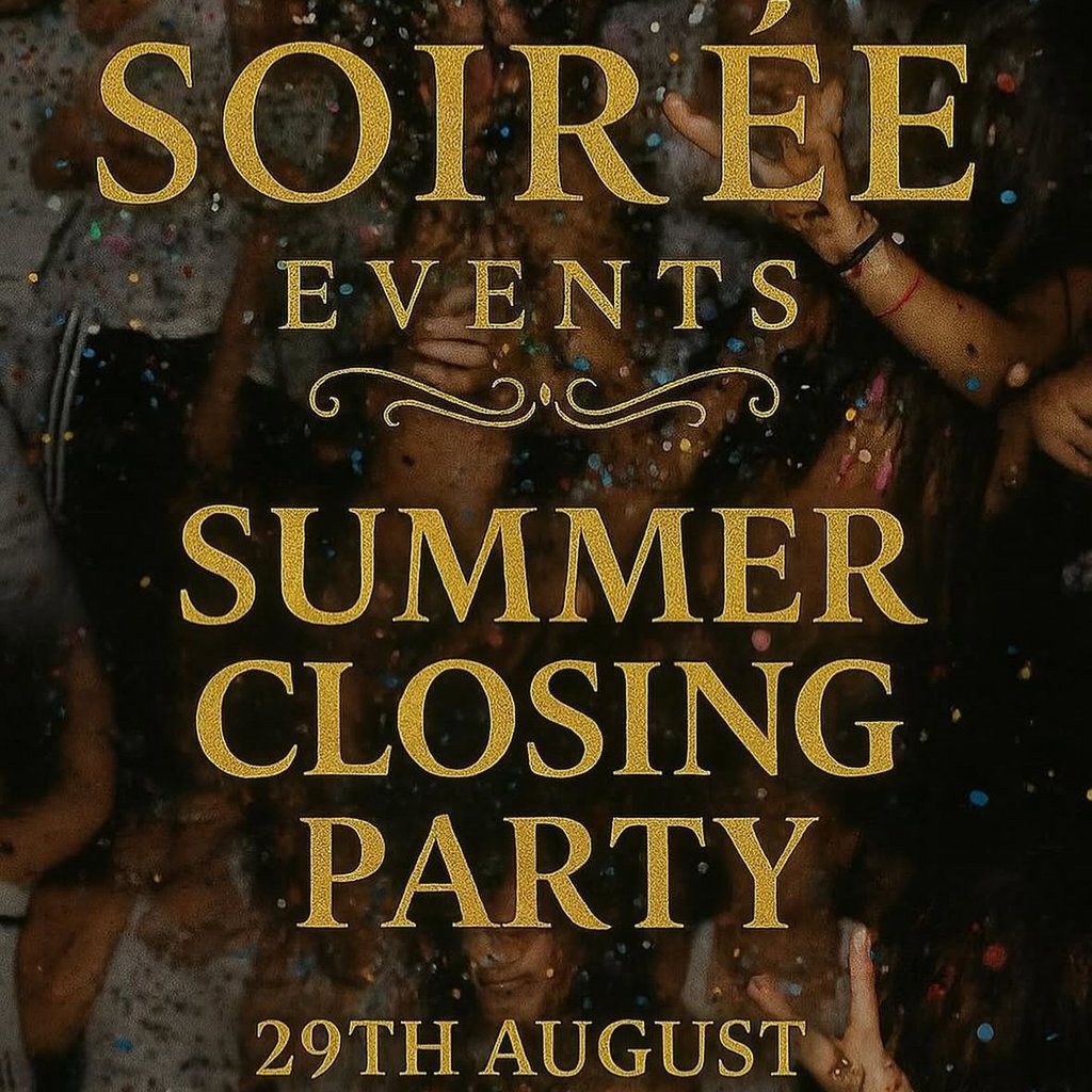 Soirée Events Summer Closing Party, 29 August | Event in Ascot | AllEvents