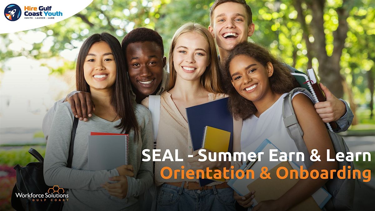 SEAL 2025 Orientation & Onboarding @ Workforce Solutions Rosenberg | Event in Rosenberg | AllEvents