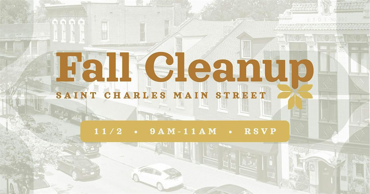 Fall Cleanup 2025 - St. Charles Main Street, 2 November | Event in St Charles | AllEvents