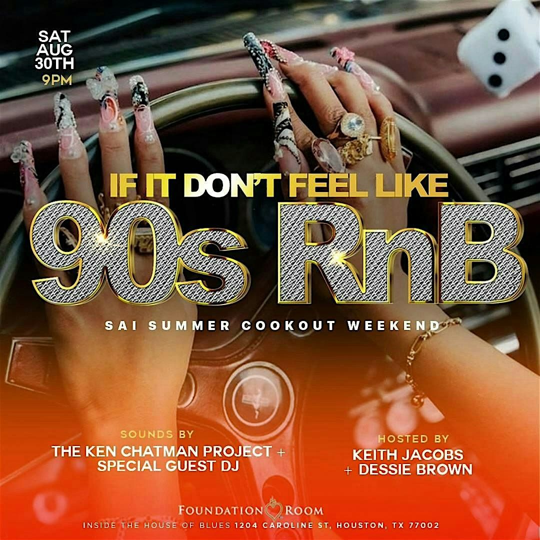 If It Don't Feel Like 90s RnB Houston Edition, 30 August | Event in Houston | AllEvents