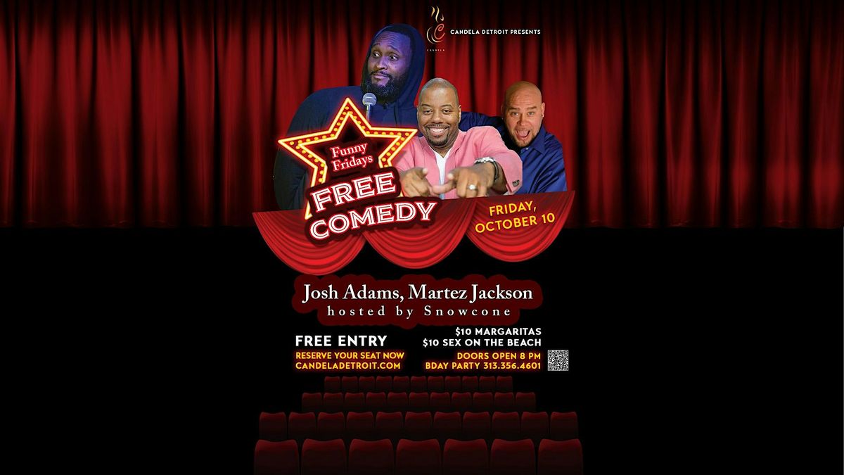 Funny Fridays • Free Comedy Show with Josh Adams, Martez Jackson, 10 October | Event in Detroit | AllEvents
