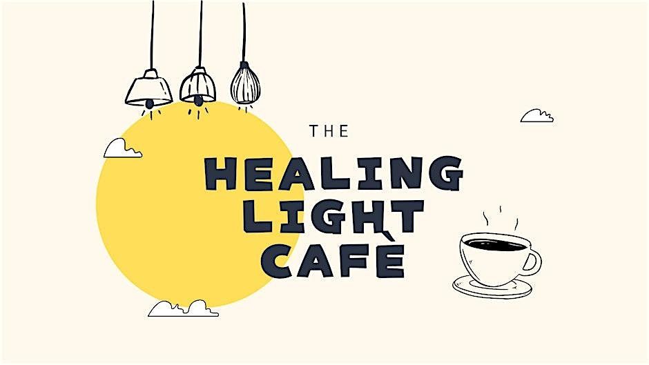 Healing Light Cafe, 24 August | Event in Lyons | AllEvents