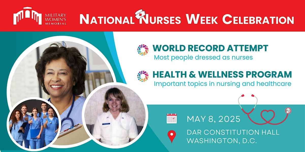 Military Women's Memorial 2025 Nurses Week Celebration, 8 May | Event in Washington | AllEvents
