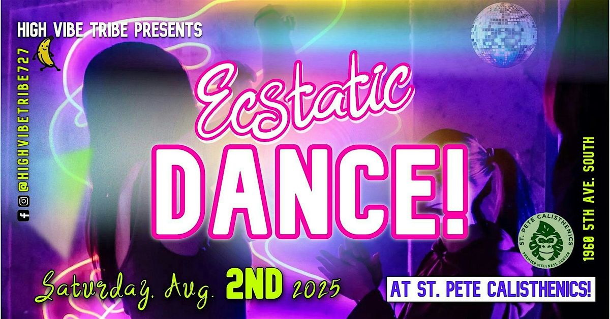 High Vibe Ecstatic Dance at St. Pete Calisthenics - Sat, Aug 2nd!, 2 August | Event in St. Petersburg | AllEvents