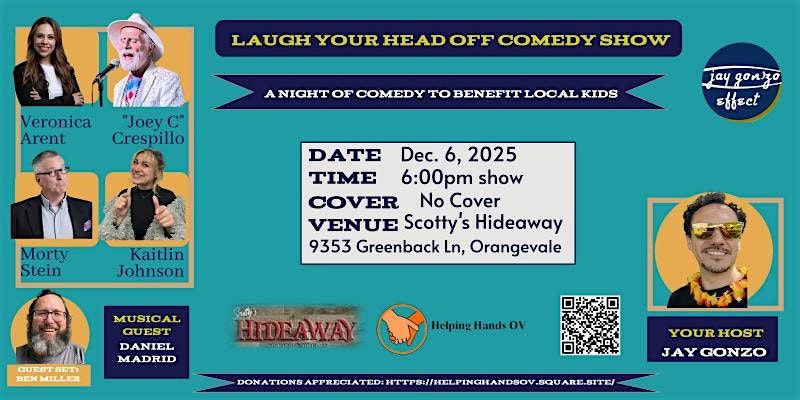 Laugh Your Head Off Comedy Show, 6 December | Event in Orangevale | AllEvents