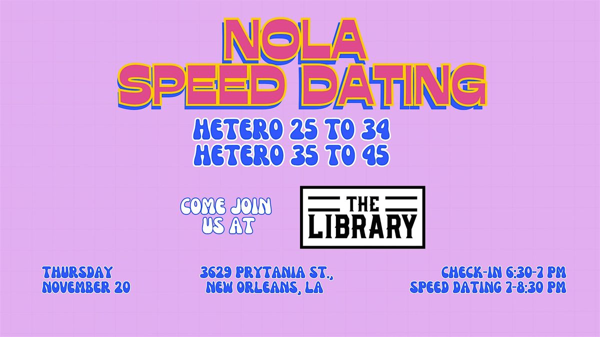 11/20 - NOLA Speed Dating @ The Library, 20 November | Event in New Orleans | AllEvents
