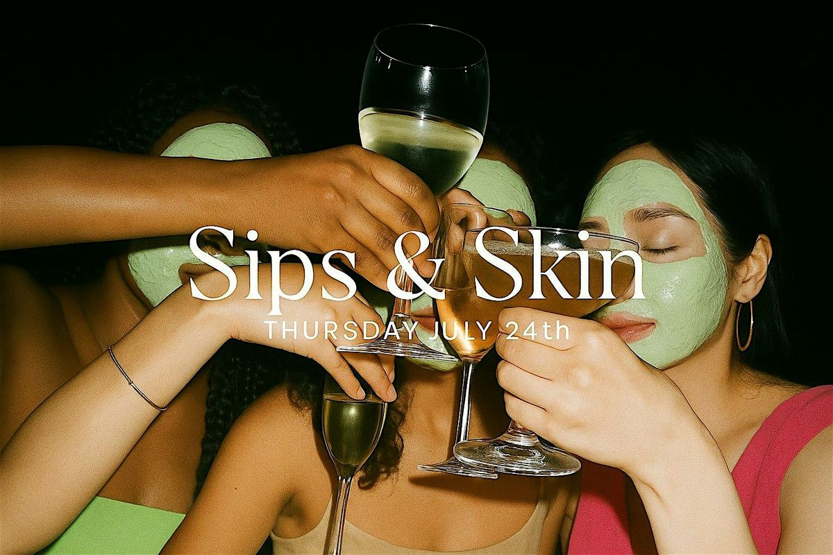 Glow & Gather Presents: Sips & Skincare Social, 24 July | Event in Austin | AllEvents