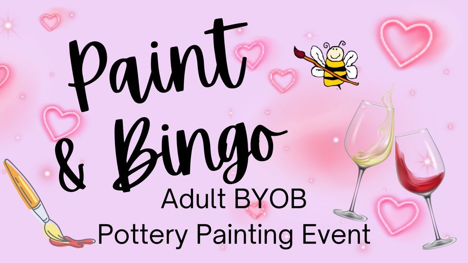 Adult BYOB Paint & Bingo, Busy Bees Pottery & Arts Studio