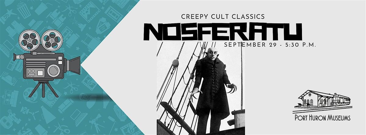 Creepy Cult Classics: Nosferatu (1922), 29 September | Event in Port Huron, MI | AllEvents