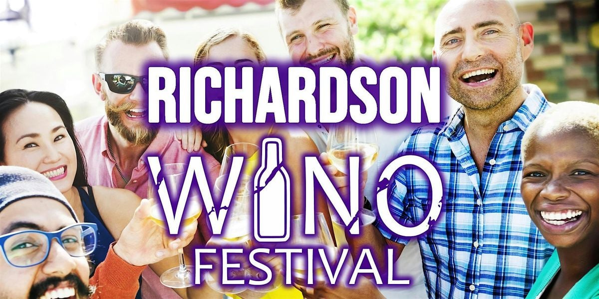Richardson Fest - Texas Wine Showcase with food, music, & more!, 13 September | Event in Richardson | AllEvents