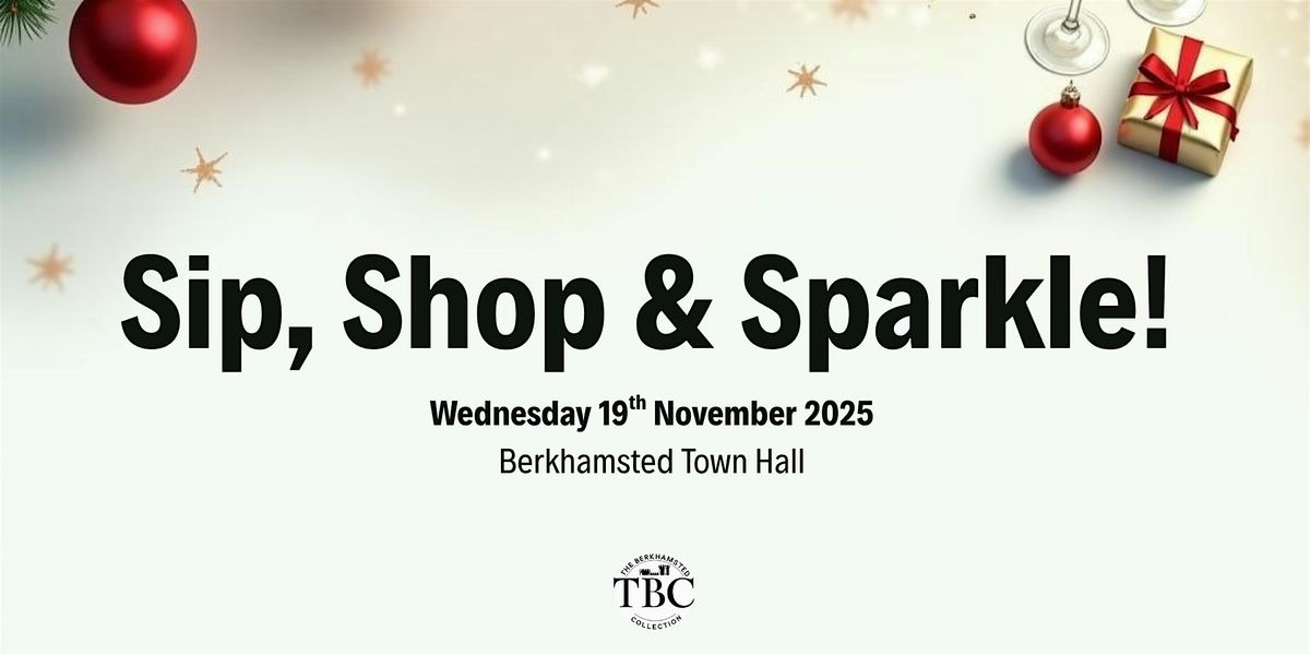 Sip!  Shop! & Sparkle! (Evening), 19 November | Event in Berkhamsted | AllEvents