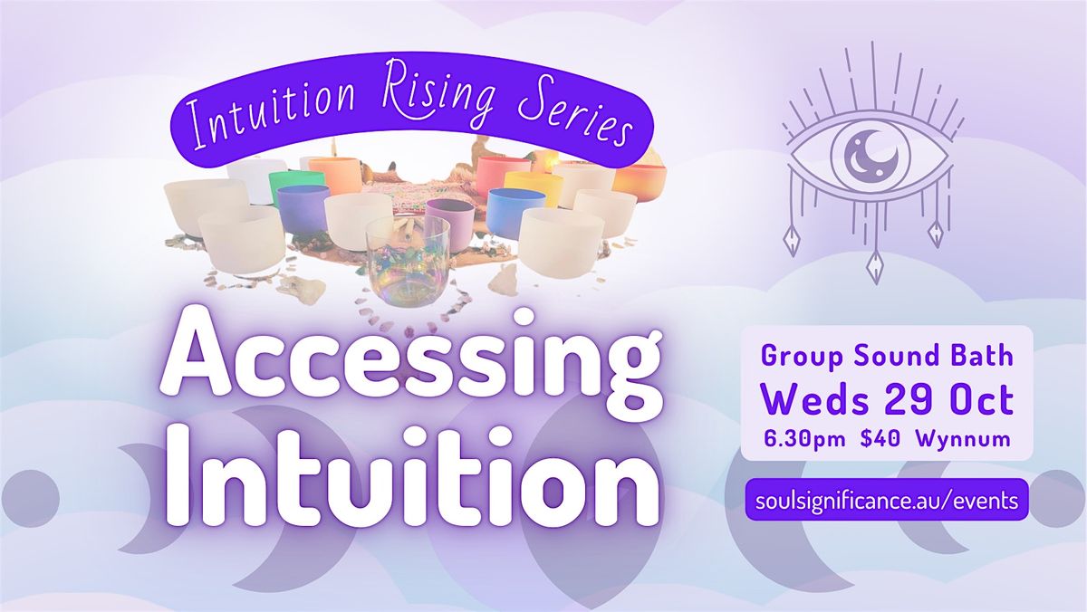 Accessing Intuition - Sound Bath, 29 October | Event in Wynnum | AllEvents
