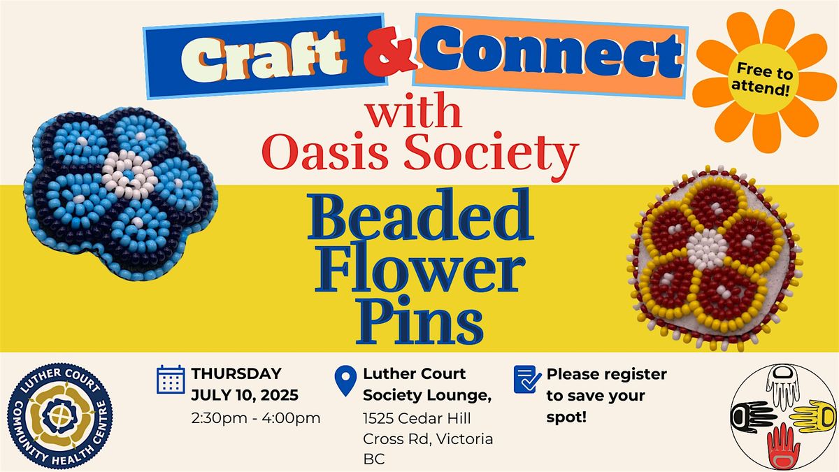 Craft & Connect with Oasis Society: Beaded Flower Pins, 10 July | Event in Victoria | AllEvents