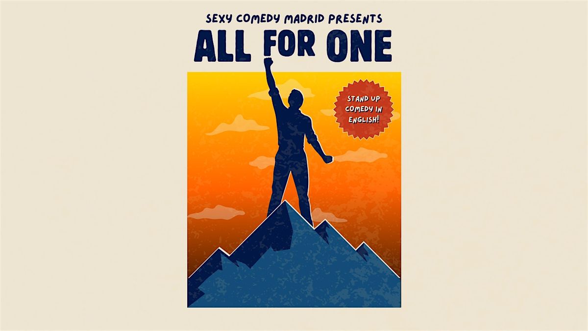 All For One: Stand Up Comedy In English! | Event in Madrid | AllEvents