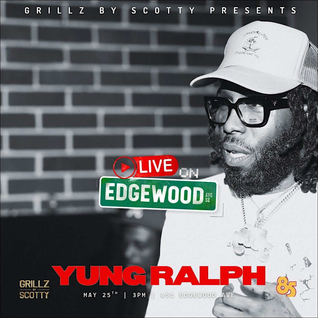 LIVE On Edgewood: Yung Ralph & Vincent Searcy, 25 May | Event in Atlanta | AllEvents