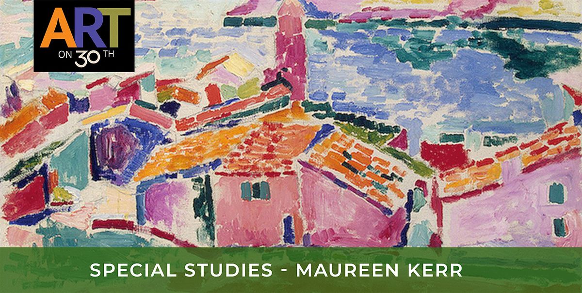 WED AM - Special Studies: "Fauvism: Color w/Conviction": Level 3 w/Maureen | Event in San Diego