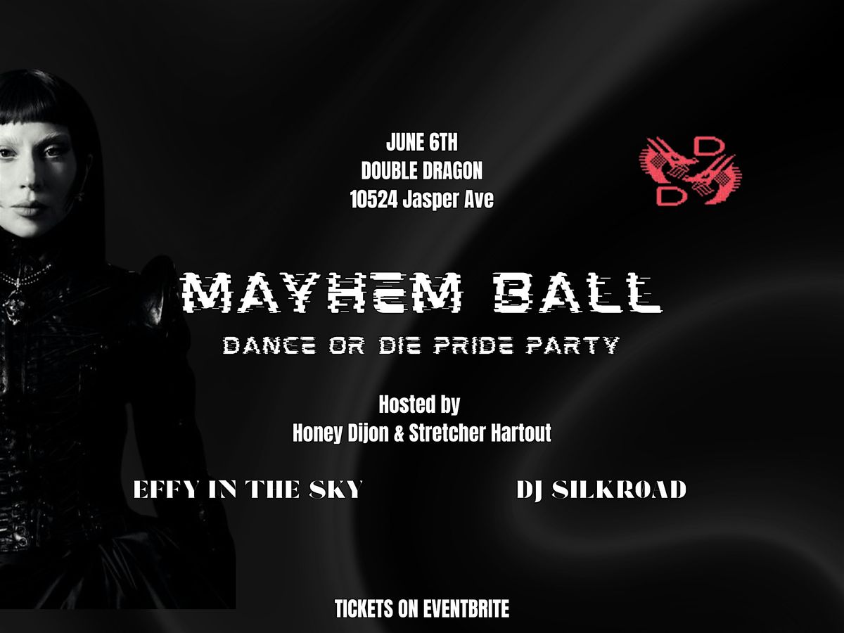 MAYHEM BALL: DANCE OR DIE PRIDE PARTY | Event in Edmonton | AllEvents