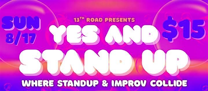 Yes AND Stand-Up: Where Stand-Up and Improv Collide, 17 August | Event in Boston | AllEvents
