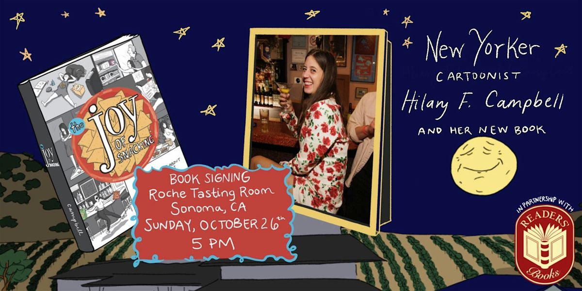 New Yorker Cartoonist Hilary F. Campbell Presents The Joy of Snacking, 26 October | Event in Sonoma | AllEvents