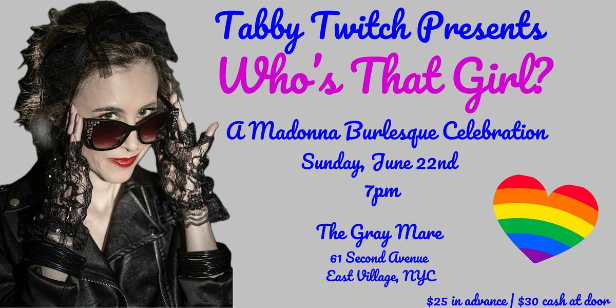 Who's That Girl? A Madonna Burlesque Celebration, 22 June | Event in New York | AllEvents