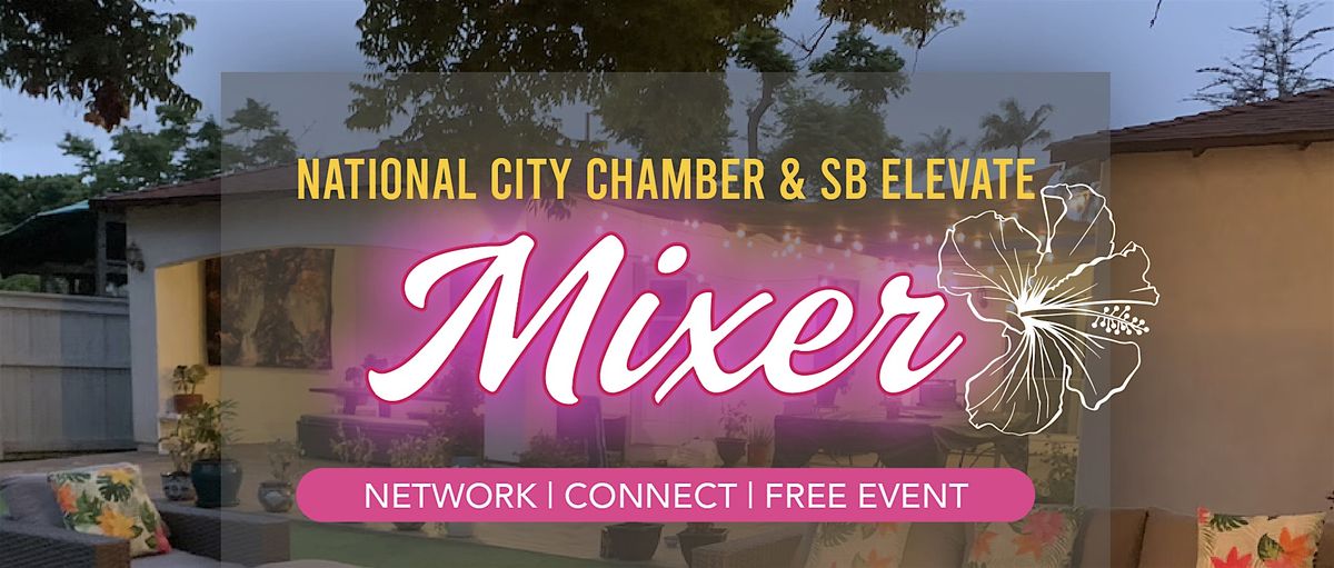 National City Chamber Mixer, 28 May | Event in Chula Vista | AllEvents