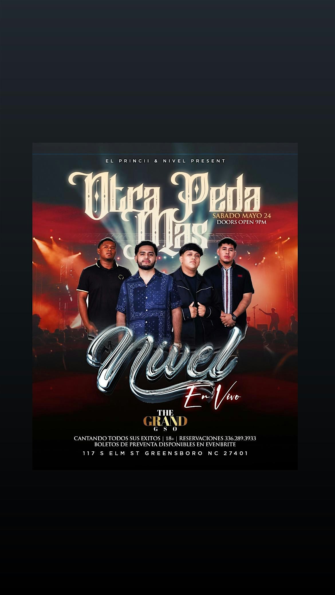 OTRA PEDA MAS WITH “NIVEL” LIVE AT “THE GRAND GSO” SATURDAY/MAY/24TH | Event in Greensboro | AllEvents