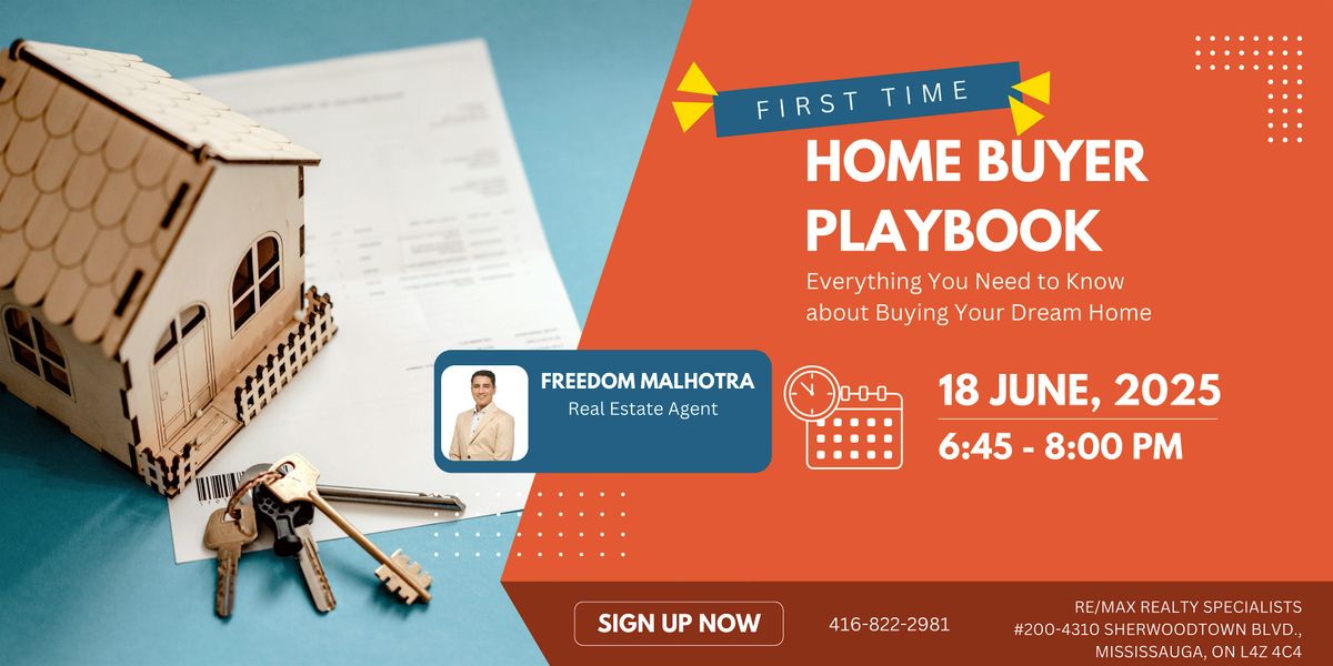 The First-Time HOME BUYER Playbook, 18 June | Event in Mississauga | AllEvents