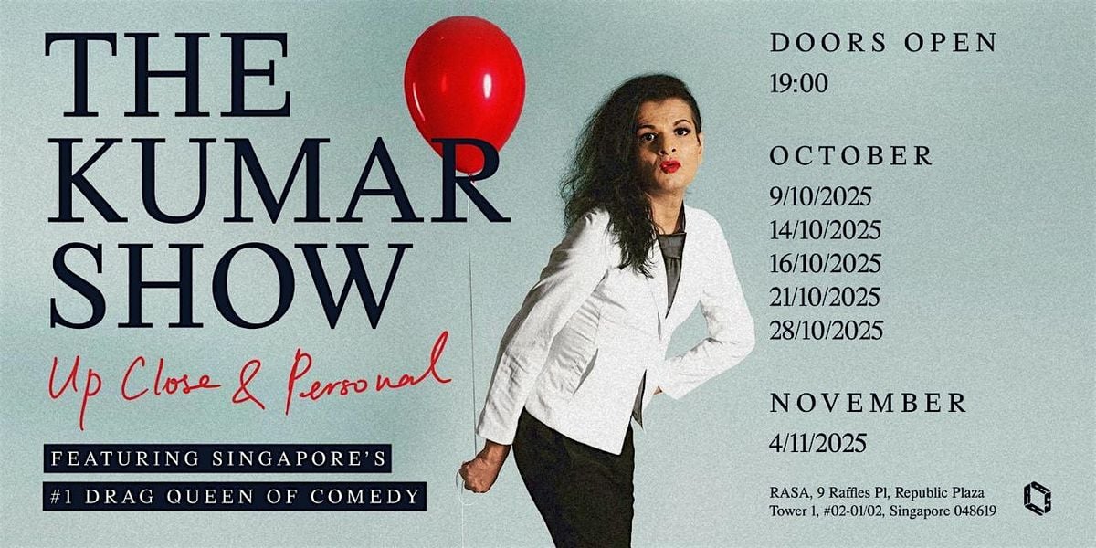 The KUMAR Show October 2025 Edition, 9 October | Event in Singapore | AllEvents