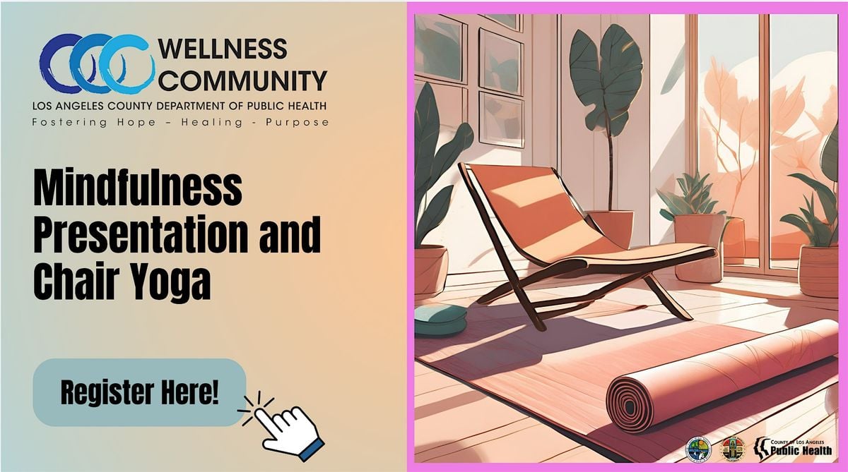 Mindfulness Presentation and Chair Yoga, 13 May | Event in La Crescenta-Montrose | AllEvents