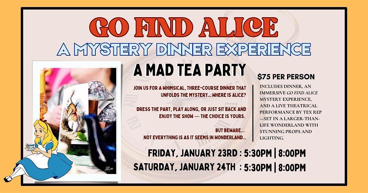 Go Find Alice - Mystery Dinner, 23 January | Event in Texarkana | AllEvents