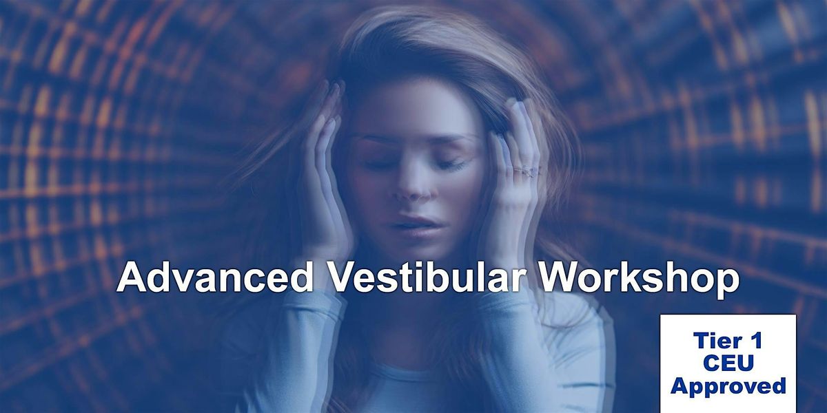 Advanced Vestibular Workshop, 5 December | Event in Los Angeles | AllEvents