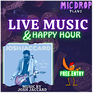 LIVE MUSIC & HAPPY HOUR WITH JOSH, 11 May | Event in Plano | AllEvents